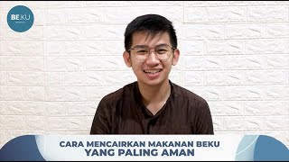 Cara Mencairkan Makanan BEKU Yang Paling Aman