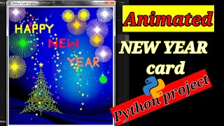 Code an animated New Year card in Turtle Python | Wishing Happy New Year using Python Turtle