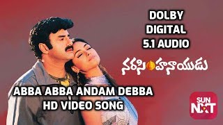 Abba Abba Andam Video Song I Narsimhanaidu Movie Songs I DOLBY DIGITAL 5.1 AUDIO IBalakrishna Simran