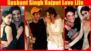 Sushant Singh Rajput And His Love Affairs | Ankita Lokhande | Rhea Chakraborty | Sara Ali Khan