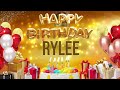 RYLEE - Happy Birthday Rylee