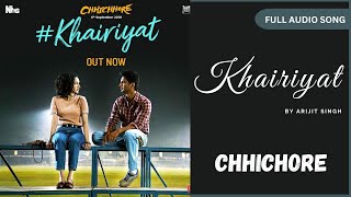 Khairiyat - Full Song | Shusant Singh R., Sraddha K. |Arijit Singh| T-Series| Chhichore