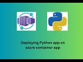 Deplying python application on Azure Container Apps