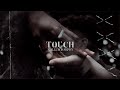 Callum & Sephy | Touch