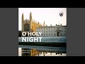 O Holy Night (Arr. John Rutter)