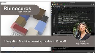 Rhino User Webinar: Integrating Machine Learning models in Rhino 8