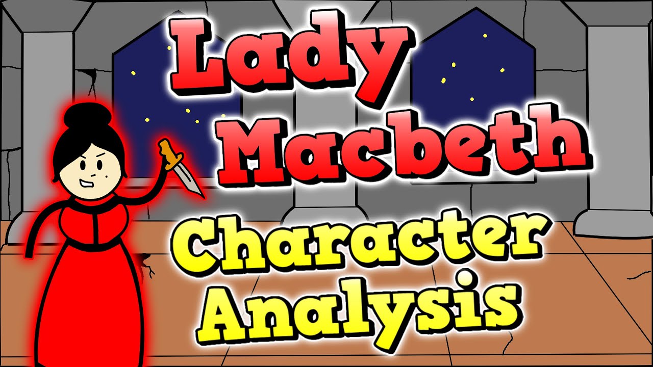 Macbeth Lady Macbeth Character Traits Gugljump