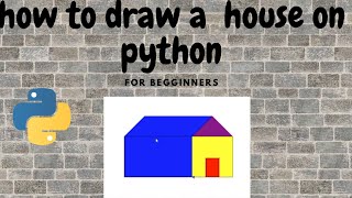 how to draw a house on python l programming kids