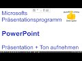 mit powerpoint ein video präsentation ton aufnehmen