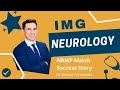 IMG Success Story: US IMG Neurology Match with Dr. Joshua Fernandez