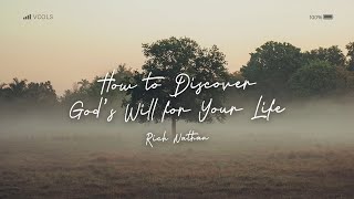 How to Discover God’s Will for Your Life | Rich Nathan