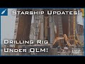 SpaceX Starship Updates! Drilling Rig Underneath Orbital Launch Mount! TheSpaceXShow