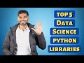 The Most Useful Python Libraries For Data Science (My Top 5!)