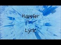 Happier   Ed Sheeran Lyric