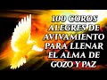 Coros Pentecostales - 100 COROS DE AVIVAMIENTO PARA LLENAR EL ALMA DE GOZO Y PAZ - Himnos Cristianos