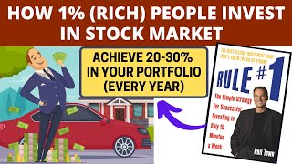 RULE #1 The Simple Strategy For Successful Investing in only 15 Minutes a Week By PHIL TOWN Summary