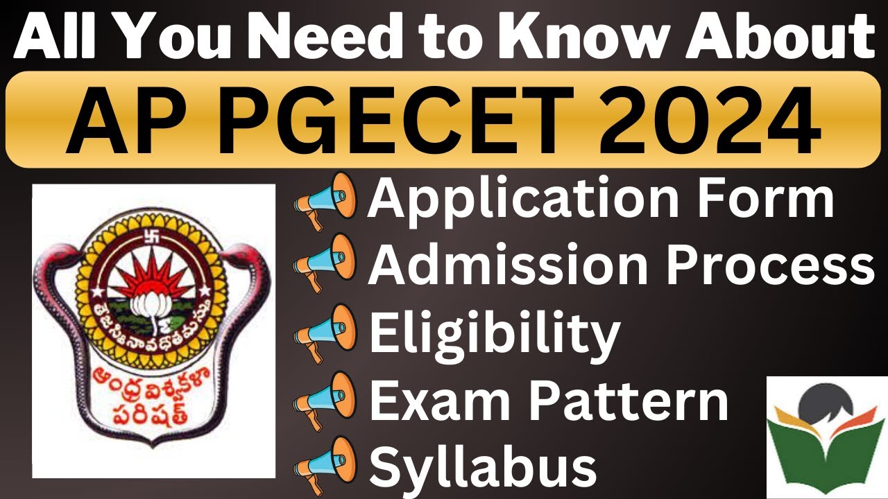 AP PGECET 2024 Complete Details, Application Form, Dates, Eligibility ...