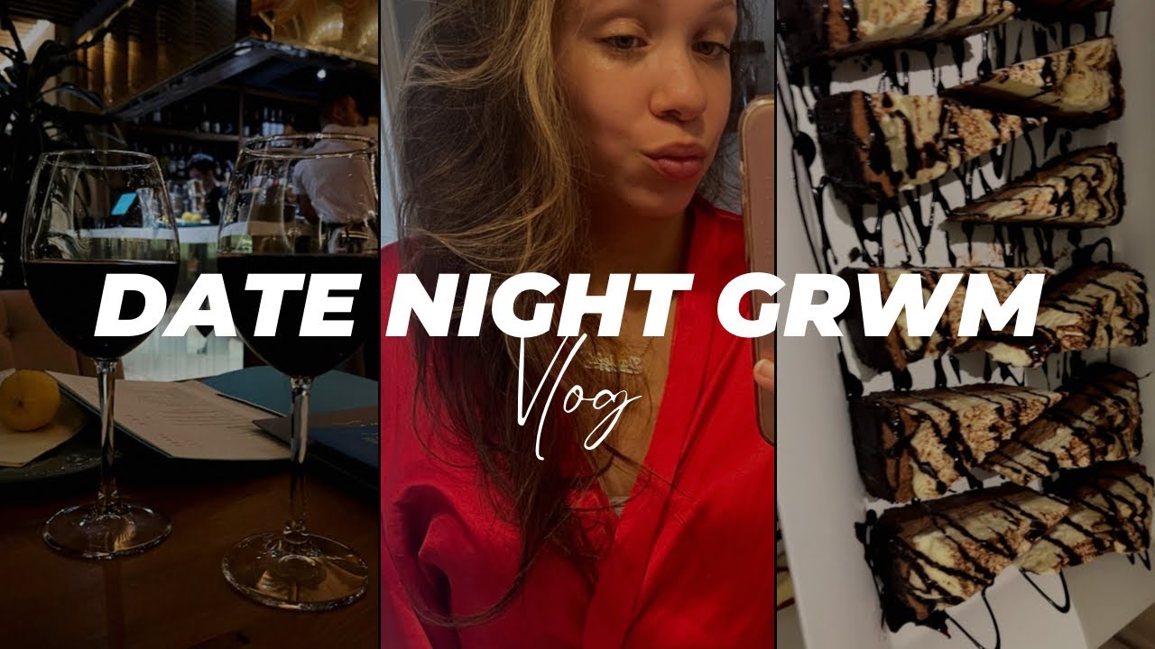 Vlog Date Night Grwm Youtube