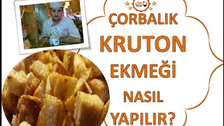 Kruton Ekmeği nasıl yapılır? ÇITIR EKMEK  Şef Ahmet TOPAL (SESLİ ANLATIM)