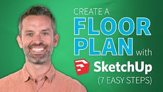 SketchUp Interior Design Tutorial — How to Create a Floor Plan (in 7 EASY Steps)