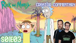 Rick & Morty - S01E03 | Commentary by Dan Harmon & Justin Roiland
