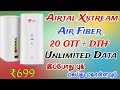 Airtel Xstream Air Fiber // Monthly ₹699 DTH+20OTT Free unlimited tamil @Tndthofficial