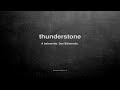 what does thunderstone mean