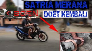 SATRIA MERANA dooeet KEMBALI