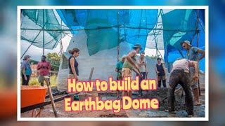 Building an Earthbag Dome | Joy of Impermanence Anitya | Auroville | Auroras Eye Films