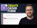 How to create an order form in Google Forms (Step By Step 2026)