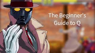 Street Fighter Three: Third Strike - Q Beginner's Guide