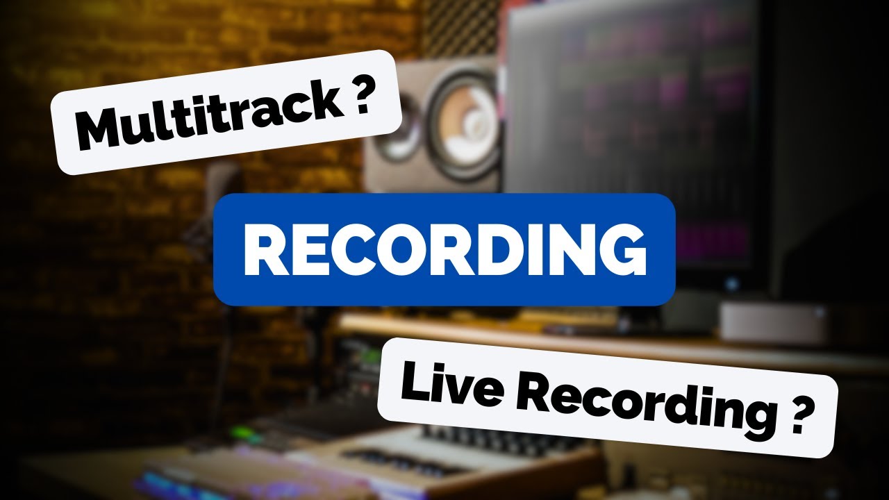 Multitrack Recording Vs Live Recording Youtube