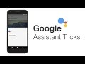 10 Cool Google Assistant Tricks You Should Know