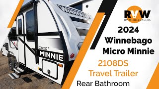 2024 Winnebago Micro Minnie 2108DS Walkthrough