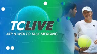The ATP & WTA will meet to discuss merging tours | Tennis Channel Live