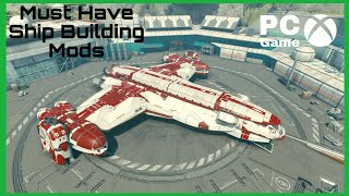 Starfield Must Have Mods For Ship Building (XBOX/PC)