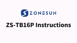 Zonesun ZS-TB16P Instructions