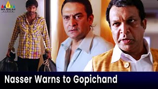 Nasser Gives Serious Warning to Gopichand | Okkadunnadu | Telugu Movie Scenes @SriBalajiAction