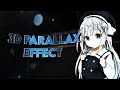 3D Parallax Effect - After Effects AMV Tutorial