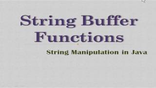 StringBuffer Functions in Java | String Manipulation | ICSE Syllabus