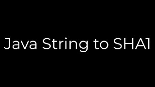 Java :Java String to SHA1(5solution)
