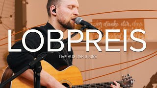 Lobpreisabend – Live aus der Stube vom 06.02.2025