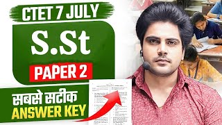 CTET SST Paper 2 Ans Key 2024 | CTET Paper 2 Social Science Ans Key 7 JULY 2024 | CTET SST ANS KEY