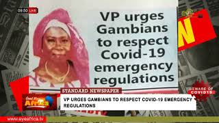 VP URGES GAMBIANS TO RESPECT COVID 19 EMERGENCY REGULATIONS: STANDARD NEWSPAPER