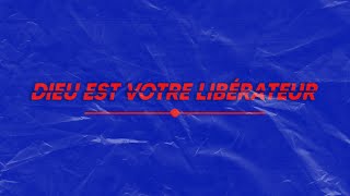 STARTER - Dieu est votre libérateur