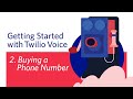 Buying a Twilio Phone Number - Getting Started with Twilio Voice