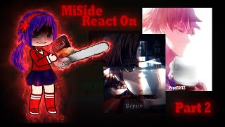 Miside React on Ayanokoji as new player part 2(EnRus)