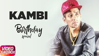 Birthday Special | Kambi | Video Jukebox | Latest Punjabi Songs 2018 | Speed Records