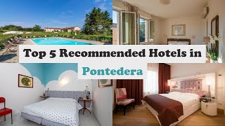 Top 5 Recommended Hotels In Pontedera | Best Hotels In Pontedera