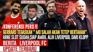 DIKONFIRMASI ✅ Mo salah Stay Di Liverpool 🥶 Arne Slot Siapkan Taktik Baru 🔴YNWA
